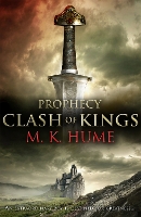 Prophecy: Clash of Kings (Prophecy Trilogy 1)