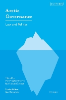 Arctic Governance: Volume 1