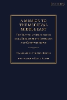 A Mission to the Medieval Middle East