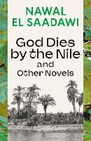 God Dies by the Nile and Other Novels