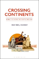 Crossing Continents: Global Microhistory from Egypt and the Sudan