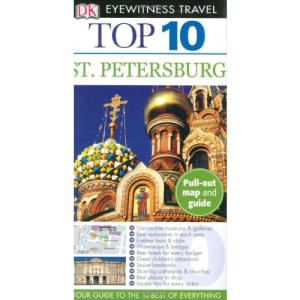 Top 10 St. Petersburg [With Pull-Out Map] (DK Eyewitness Top 10 Travel Guides)