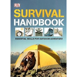 Survival Handbook: Essential Skills for Outdoor Adventure by Colin Towell (2010-08-01)