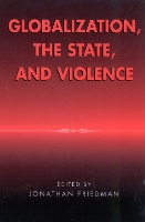 Globalization, the State, and Violence
