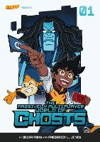 The Massively Multiplayer World of Ghosts, Volume 1