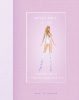 Taylor Swift Is Life