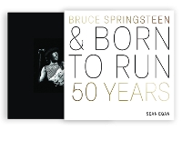 Bruce Springsteen and Born to Run