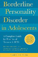 Borderline Personality Disorder in Adolescents, 3rd Edition