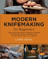 Modern Knifemaking for Beginners