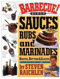 Barbecue Bible Sauces: Rubs