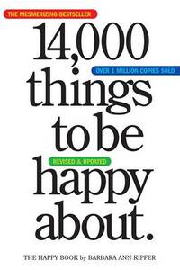 14,000 Things to Be Happy About