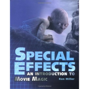 Special Effects: An Introduction to Movie Magic (Exceptional Social Studies Titles for Upper Grades)