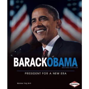 Barack Obama: President for a New Era (Gateway Biographies)