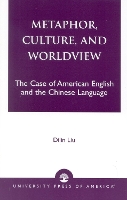 Metaphor, Culture, and Worldview