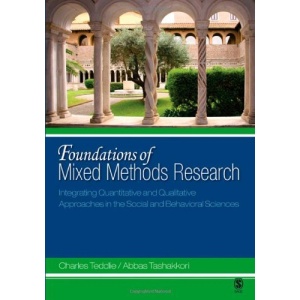Foundations of Mixed Methods Research: Integrating Quantitative and Qualitative Approaches in the Social and Behavioral Sciences