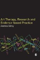 Art Therapy, Research and Evidence-based Practice