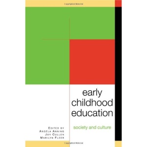 Early Childhood Education: Society and Culture: Culture and Society
