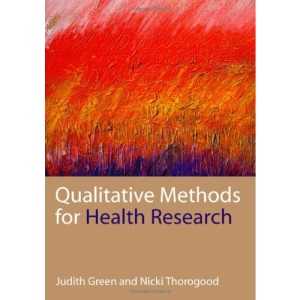 Qualitative Methods for Health Research (Introducing Qualitative Methods series)