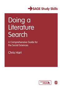 Doing a Literature Search: A Comprehensive Guide for the Social Sciences (SAGE Study Skills Series)