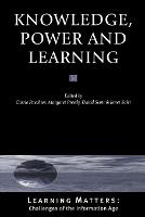 Knowledge, Power and Learning