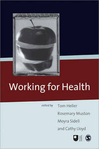 Working for Health (Published in association with The Open University)