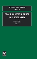 Group Cohesion, Trust and Solidarity