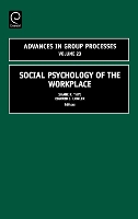 Social Psychology of the Workplace