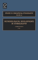 Methodological Developments in Ethnography