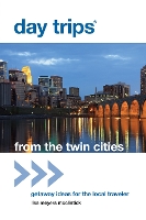 Day Trips® from the Twin Cities