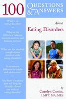 100 Questions & Answers About Eating Disorders