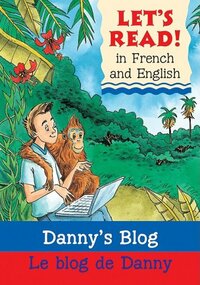 Danny's Blog/Le Blog de Danny (Let's Read!)