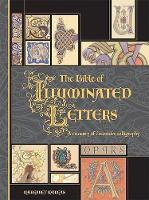 The Bible of Illuminated Letters