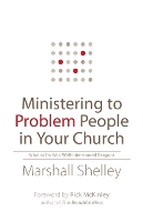 Ministering to Problem People in Your Church – What to Do With Well–Intentioned Dragons
