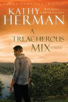 Treacherous Mix: 3 (Ozark Mountain Trilogy)