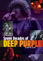 Seven Decades of Deep Purple