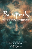 Psi, Spirits, and Other Paranormal Phenomena