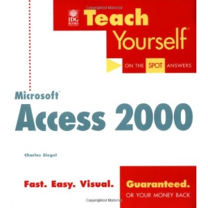 Teach Yourself MS Access 2000