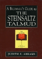 A Beginner's Guide to the Steinsaltz Talmud
