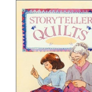Storyteller Quilts
