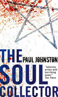 The Soul Collector (A Matt Wells Thriller): 1