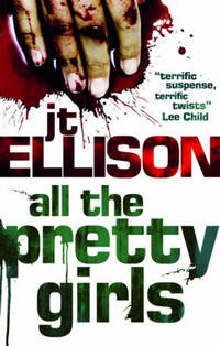 All the Pretty Girls (A Taylor Jackson Thriller)