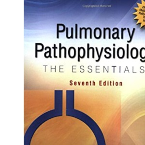 Pulmonary Pathophysiology: The Essentials (Pulmonary Pathophysiology (West))