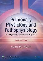 Pulmonary Physiology and Pathophysiology