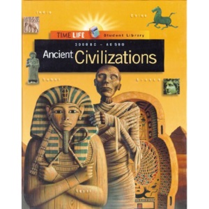 Ancient Civilizations: 3000 Bc-Ad 500 (Time-Life Student Library)