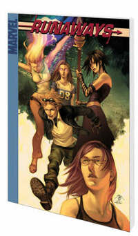 Runaways Volume 4: True Believers Digest