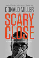 Scary Close