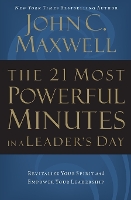 The 21 Most Powerful Minutes in a Leader's Day