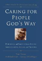 Caring for People God's Way