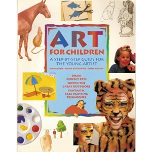 Art for children: A step-by-step guide for the young artist