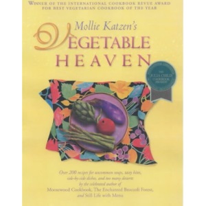 Mollie Katzen's Vegetable Heaven